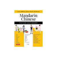 Tuttle Publishing Mandarin Chinese Picture Dictionary (inbunden, eng)