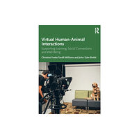 Taylor & francis ltd Virtual Human-Animal Interactions (häftad, eng)