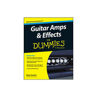 John Wiley & Sons Inc Guitar Amps & Effects For Dummies (häftad, eng)