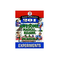 John Wiley & Sons Inc Janice VanCleave's 201 Awesome, Magical, Bizarre, & Incredible Experiments (häftad, eng)