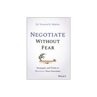 John Wiley & Sons Inc Negotiate Without Fear (inbunden, eng)