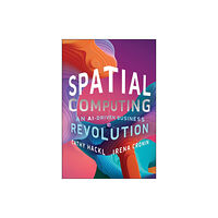 John Wiley & Sons Inc Spatial Computing (inbunden, eng)