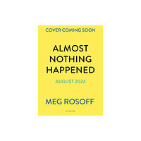 Bloomsbury Publishing (UK) Almost Nothing Happened (häftad, eng)