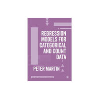 Sage Publications Ltd Regression Models for Categorical and Count Data (häftad, eng)