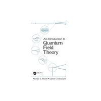 Taylor & francis inc An Introduction To Quantum Field Theory (inbunden, eng)