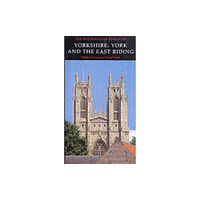 Yale university press Yorkshire: York and the East Riding (inbunden, eng)