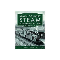 Pen & Sword Books Ltd Black Country Steam, Western Region Operations, 1948-1967 (inbunden, eng)