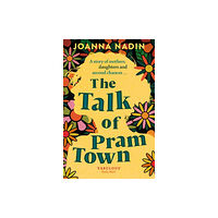 Pan Macmillan The Talk of Pram Town (häftad, eng)