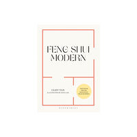 Bloomsbury Publishing PLC Feng Shui Modern (inbunden, eng)