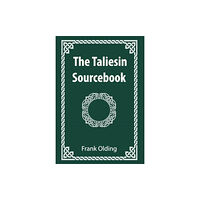 Green Magic Publishing The Taliesin Sourcebook (häftad, eng)