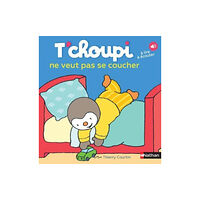 Nathan T'choupi ne veut pas se coucher (inbunden, fre)