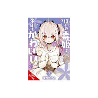 Little, Brown & Company My Poison Princess Is Still Cute, Vol. 3 (häftad, eng)