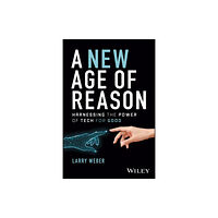 John Wiley & Sons Inc A New Age of Reason (inbunden, eng)