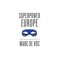 John Wiley And Sons Ltd Superpower Europe (häftad, eng)