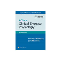 Wolters Kluwer Health ACSM's Clinical Exercise Physiology (häftad, eng)