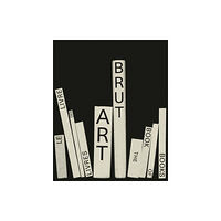 Five Continents Editions Art Brut. The Book of Books (inbunden, eng)
