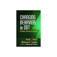 Guilford Publications Changing Behavior in DBT (inbunden, eng)