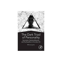 Elsevier Science Publishing Co Inc The Dark Triad of Personality (häftad, eng)