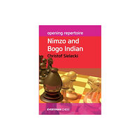 Everyman Chess Opening Repertoire: Nimzo and Bogo Indian (häftad, eng)