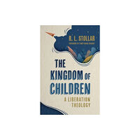 William b eerdmans publishing co The Kingdom of Children (häftad, eng)
