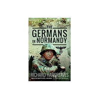 Pen & Sword Books Ltd The Germans in Normandy (häftad, eng)