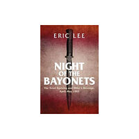 Greenhill Books Night of the Bayonets (inbunden, eng)