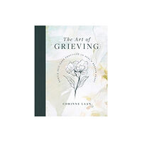 Rockpool Publishing The Art of Grieving (inbunden, eng)