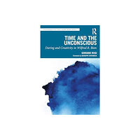 Taylor & francis ltd Time and the Unconscious (häftad, eng)