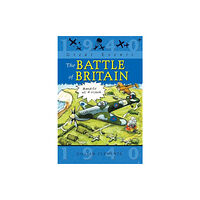 Hachette Children's Group Great Events: The Battle Of Britain (häftad, eng)