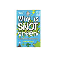 Pan Macmillan Why is Snot Green? (häftad, eng)