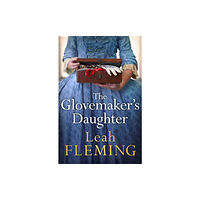 Simon & Schuster Ltd The Glovemaker's Daughter (häftad, eng)