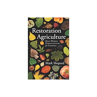Distributed via Draft2Digital Restoration Agriculture