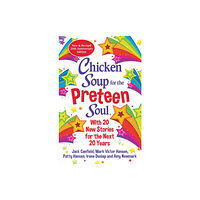 Chicken Soup for the Soul Publishing, LLC Chicken Soup for the Preteen Soul 21st Anniversary Edition (häftad, eng)