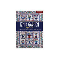 C & T Publishing Iznik Garden Quilt (häftad, eng)