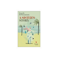 Europa Editions (UK) Ltd A Sister's Story (häftad, eng)