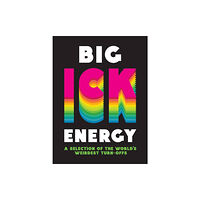 Octopus publishing group Big Ick Energy (inbunden, eng)