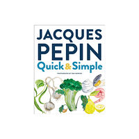 HarperCollins Jacques Pepin Quick & Simple (inbunden, eng)