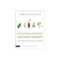 Jessica kingsley publishers Contemporary French Aromatherapy (inbunden, eng)