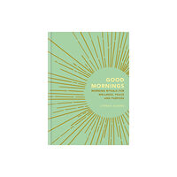 Octopus publishing group Good Mornings (inbunden, eng)