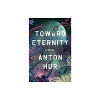 HarperCollins Toward Eternity (häftad, eng)