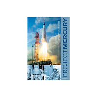 Eugen Reichl Project mercury - america in space series (inbunden, eng)
