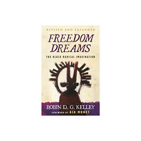 Beacon Press Freedom Dreams (häftad, eng)