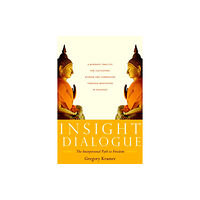 Shambhala Publications Inc Insight Dialogue (häftad, eng)