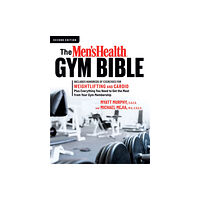 Rodale press inc. The Men's Health Gym Bible (2nd edition) (häftad, eng)