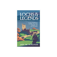 HarperCollins Publishers Lochs and Legends (inbunden, eng)