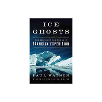 WW Norton & Co Ice Ghosts (inbunden, eng)