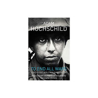 Pan Macmillan To End All Wars (häftad, eng)