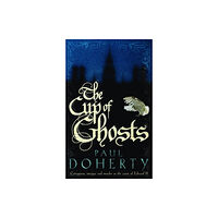 Headline Publishing Group The Cup of Ghosts (Mathilde of Westminster Trilogy, Book 1) (häftad, eng)