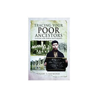 Pen & Sword Books Ltd Tracing Your Poor Ancestors (häftad, eng)