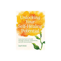 Floris Books Unlocking Your Self-Healing Potential (häftad, eng)